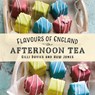 Flavours of England: Afternoon Tea - Gilli Davies - 9781912654949