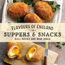 Flavours of England: Suppers and Snacks - Gilli Davies - 9781912654956