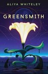 Greensmith - Aliya Whiteley - 9781912658077