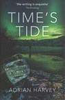Time's Tide - Adrian Harvey - 9781912666232