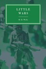 Little Wars and Floor Games - H G Wells - 9781912680290