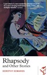 Rhapsody and Other Stories - Dorothy Edwards - 9781912681723