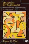 Lessons in Psychoanalysis - Franco De Masi - 9781912691883