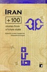 Iran+100 - Fereshteh Ahmadi - 9781912697960