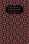 The Hound of the Baskervilles - Arthur Conan Doyle - 9781912714681