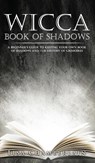 Wicca Book of Shadows - Lisa Chamberlain - 9781912715725