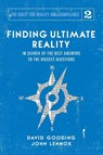 Finding Ultimate Reality - David W Gooding ; John C Lennox - 9781912721061