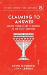 Claiming to Answer - David W Gooding ; John C Lennox - 9781912721207