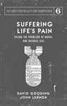 Suffering Life's Pain - David W Gooding ; John C Lennox - 9781912721252