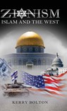 Zionism, Islam and the West - Kerry Bolton - 9781912759194