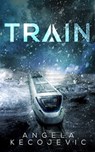 Train - Angela Kecojevic - 9781912775859