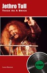 Jethro Tull Thick As A Brick - Laura Shenton - 9781912782574