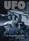 UFO: A Visual Biography - Martin Popoff - 9781912782901