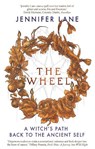 The Wheel - Jennifer Lane - 9781912836901