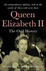 Queen Elizabeth II - Deborah Hart Strober ; Gerald S. Strober - 9781912836932