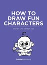 How to Draw Cool Characters -  - 9781912843749