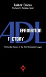Defamation Factory - Kaiter Enless - 9781912853038