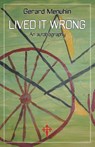Lived It Wrong - Gerard Menuhin - 9781912853168
