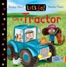 Let's Go! On a Tractor - Rosalyn Albert - 9781912858262