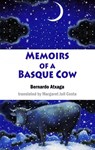 Memoirs of a Basque Cow - Bernardo Atxaga - 9781912868018