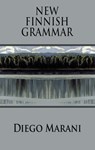 New Finnish Grammar - Diego Marani ; Judith Landry - 9781912868216