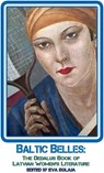 Baltic Belles - Eva Eglaja - 9781912868377