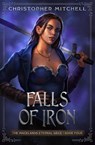Falls of Iron - Christopher Mitchell - 9781912879502