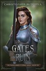 Gates of Ruin - Christopher Mitchell - 9781912879564
