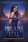 Dreams of Kell - Christopher Mitchell - 9781912879816