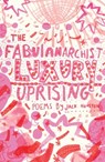 The Fabulanarchist Luxury Uprising - Jack Houston - 9781912915965