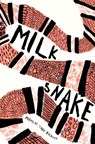 Milk Snake - Toby Buckley - 9781912915989
