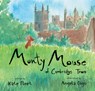 Monty Mouse of Cambridge Town -  - 9781912916153