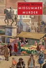 Midsummer Murder - Clifford Witting - 9781912916733