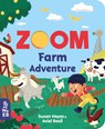 Zoom: Farm Adventure - Susan Hayes - 9781912920440
