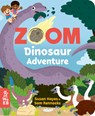 Zoom: Dinosaur Adventure - Susan Hayes - 9781912920464
