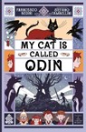 My Cat is Called Odin - Francesco Bedini - 9781912923519