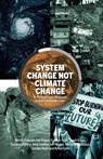 System Change Not Climate Change - Martin Empson ; Ian Angus ; Sarah Ensor - 9781912926183