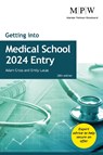 Getting into Medical School 2024 Entry - Adam Cross ; Emily Lucas - 9781912943821