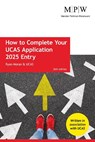 How to Complete your UCAS Application 2025 Entry - Ryan Moran ; UCAS - 9781912943982