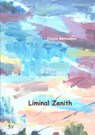 Liminal Zenith - Clayre Benzadon - 9781912963119