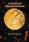 A Census of Preconceptions - HARDWICK,  Oz - 9781912963386