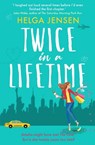 Twice in a Lifetime - Helga Jensen - 9781912973590