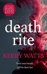 Death Rite - Kerry Watts - 9781912973811