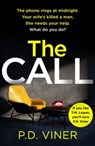 The Call - P.D. Viner - 9781912973835