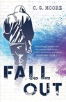 Fall Out - C. G. Moore - 9781912979189