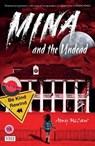 Mina and the Undead - Amy McCaw - 9781912979479