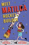 Meet Matilda Rocket Builder - Dom Conlon - 9781912979554