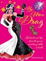Be More Drag - Brandi Amara Skyy - 9781912983681