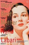 World's Best Mother - Nuria Labari - 9781912987184
