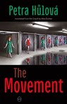 The Movement - Petra Hulova - 9781912987245